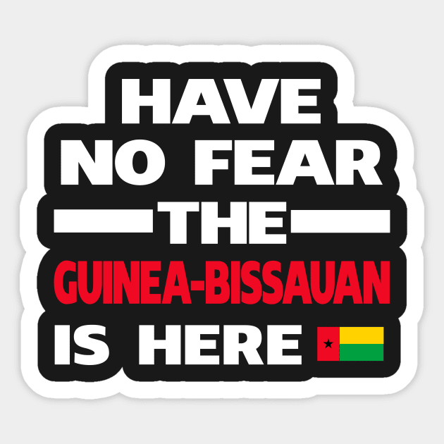 Guinea-Bissauan Here Guinea-Bissau Sticker by lubashantae